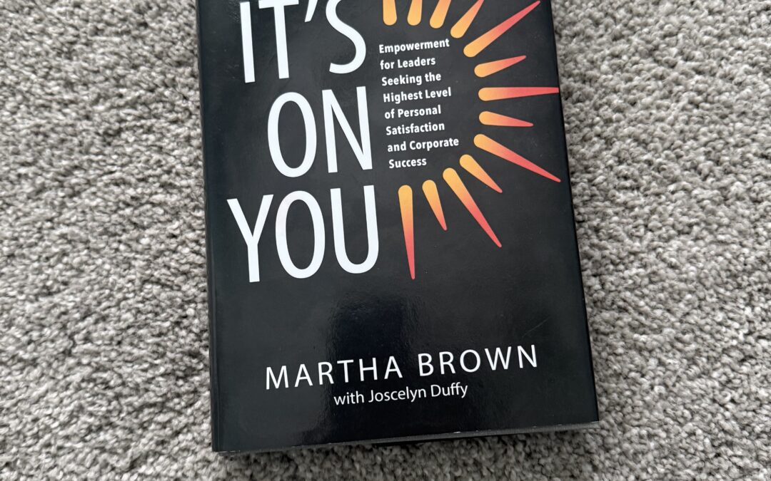 How the book “It’s on You” delivers multiple leadership lessons